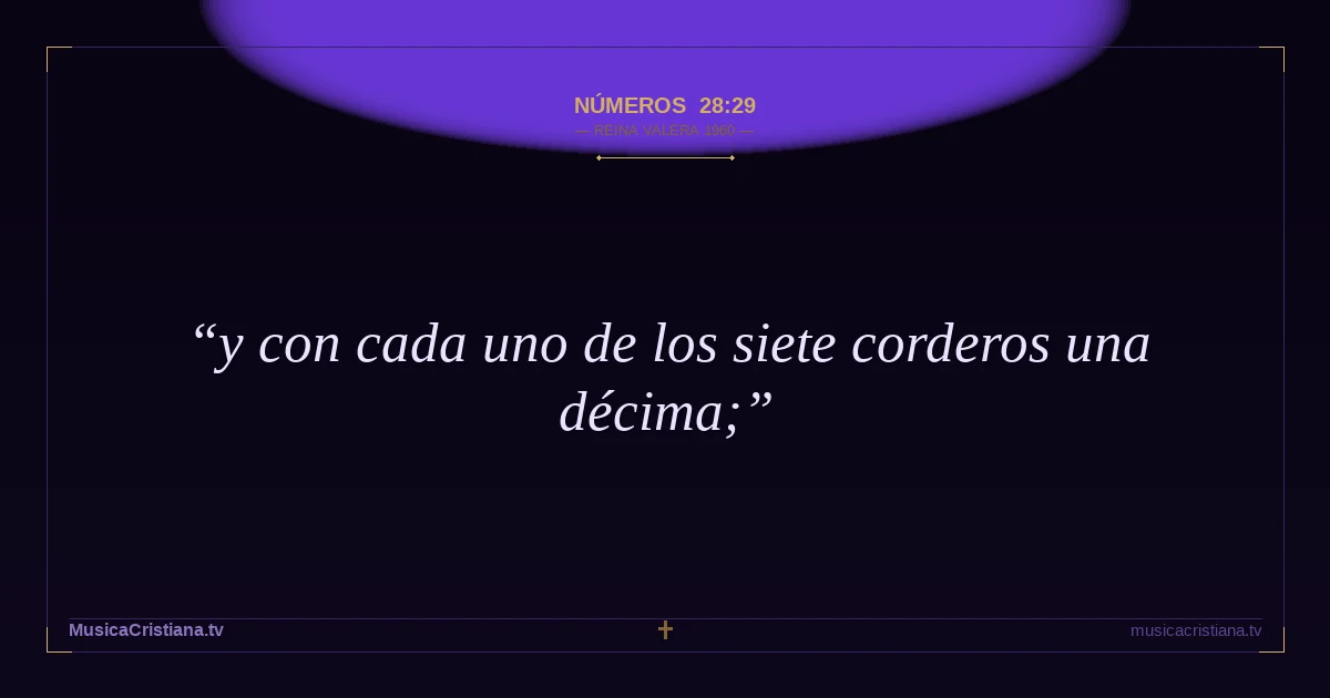 Números 28:29 — Biblia Reina Valera 1960 — MusicaCristiana.tv
