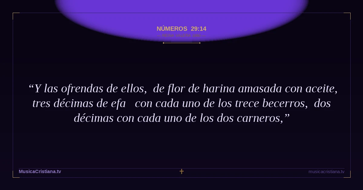Números 29:14 — Biblia Reina Valera 1960 — MusicaCristiana.tv