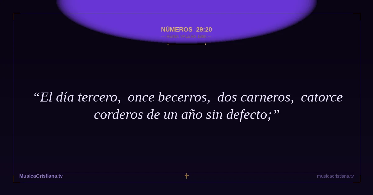 Números 29:20 — Biblia Reina Valera 1960 — MusicaCristiana.tv