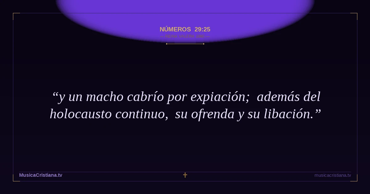 Números 29:25 — Biblia Reina Valera 1960 — MusicaCristiana.tv