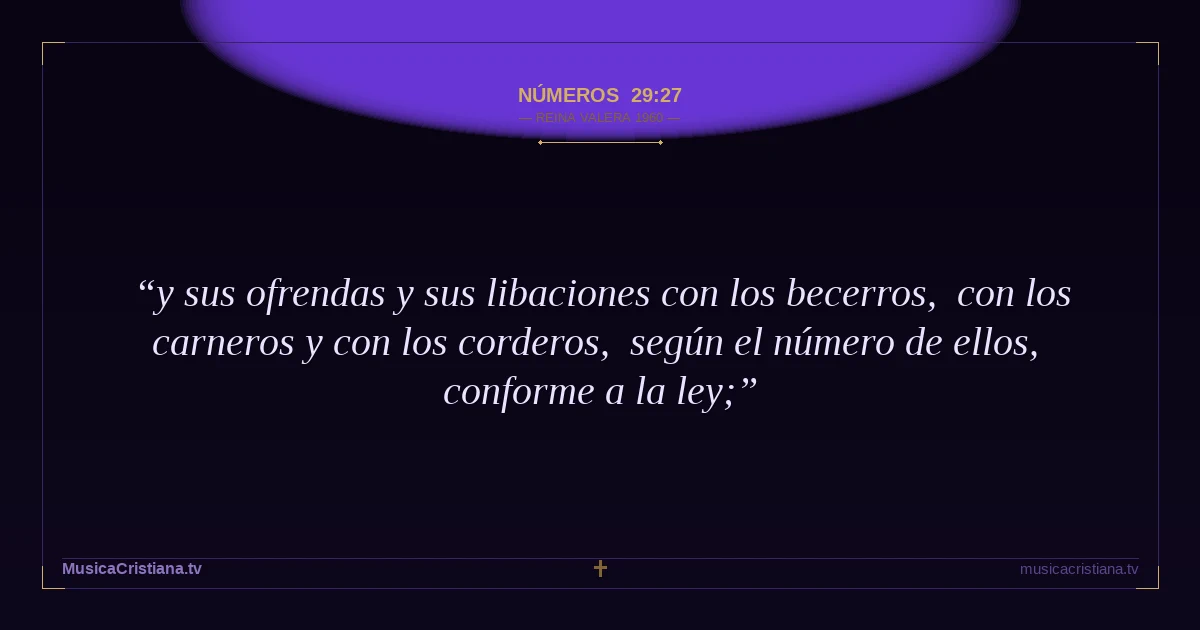 Números 29:27 — Biblia Reina Valera 1960 — MusicaCristiana.tv