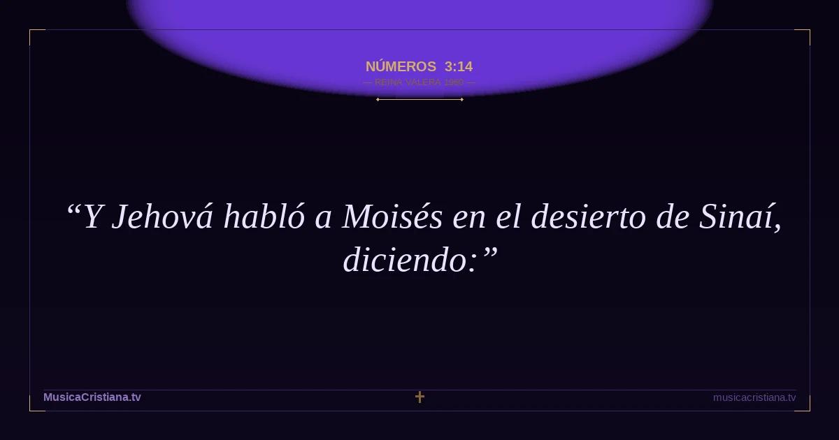 Números 3:14 — Biblia Reina Valera 1960 — MusicaCristiana.tv