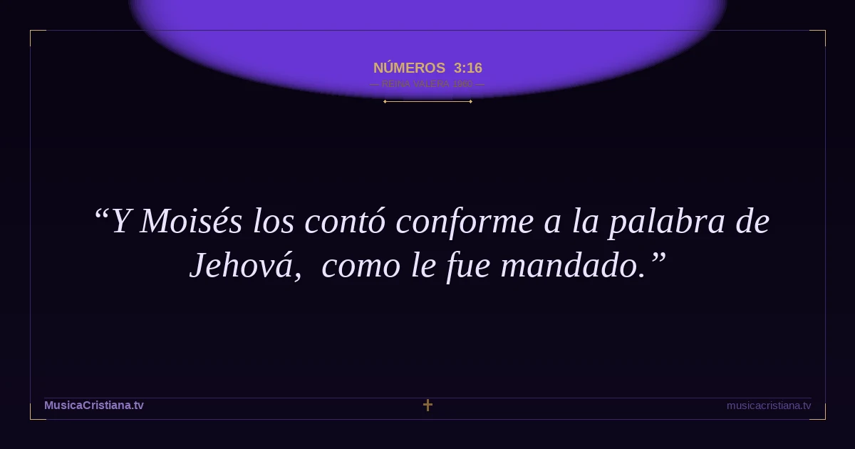 Números 3:16 — Biblia Reina Valera 1960 — MusicaCristiana.tv