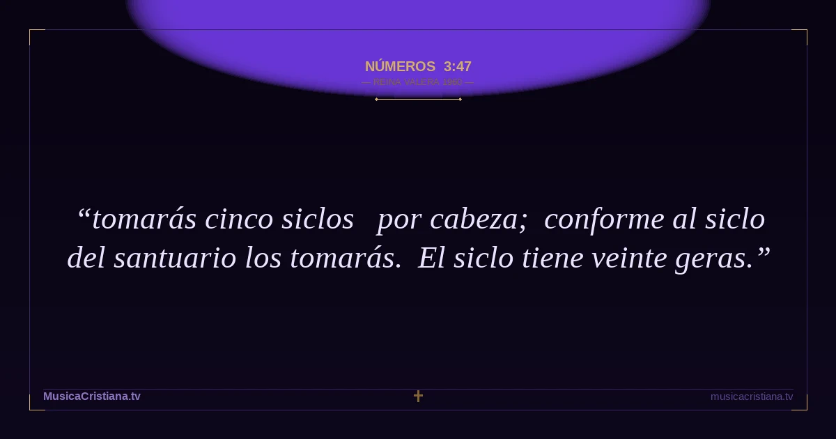 Números 3:47 — Biblia Reina Valera 1960 — MusicaCristiana.tv