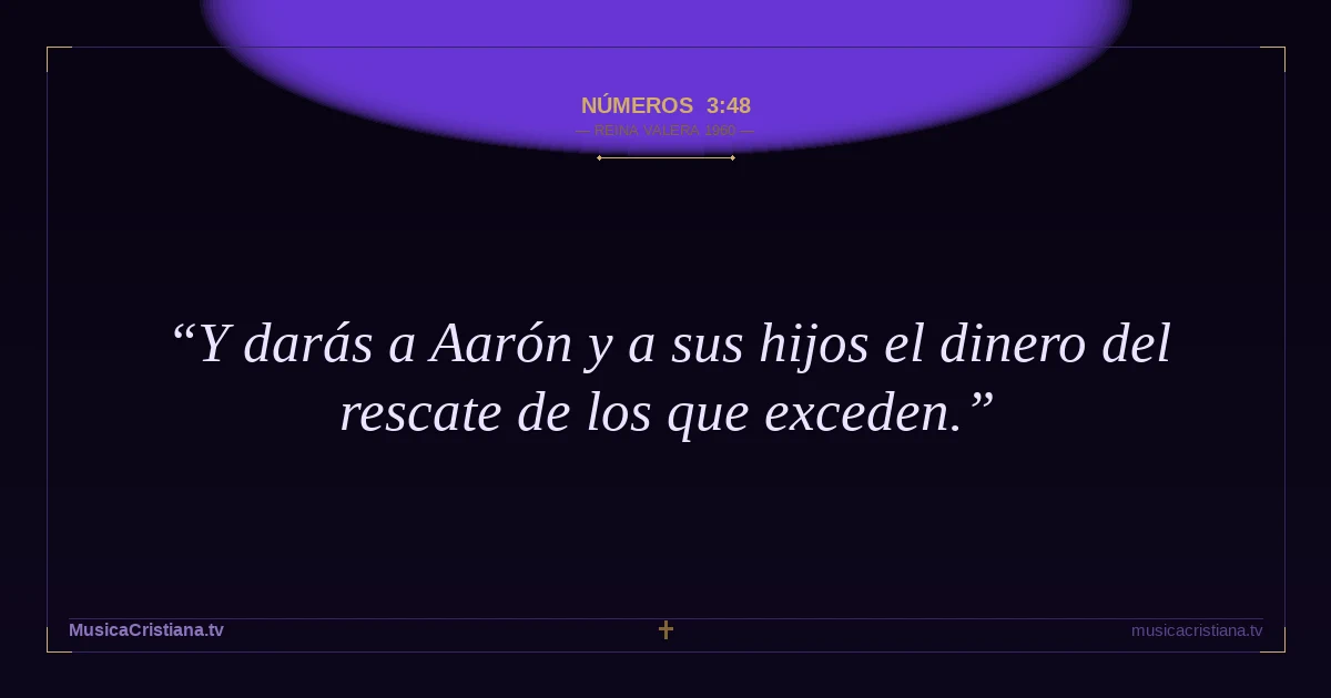 Números 3:48 — Biblia Reina Valera 1960 — MusicaCristiana.tv