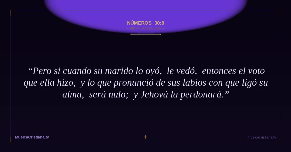 Números 30:8 — Biblia Reina Valera 1960 — MusicaCristiana.tv