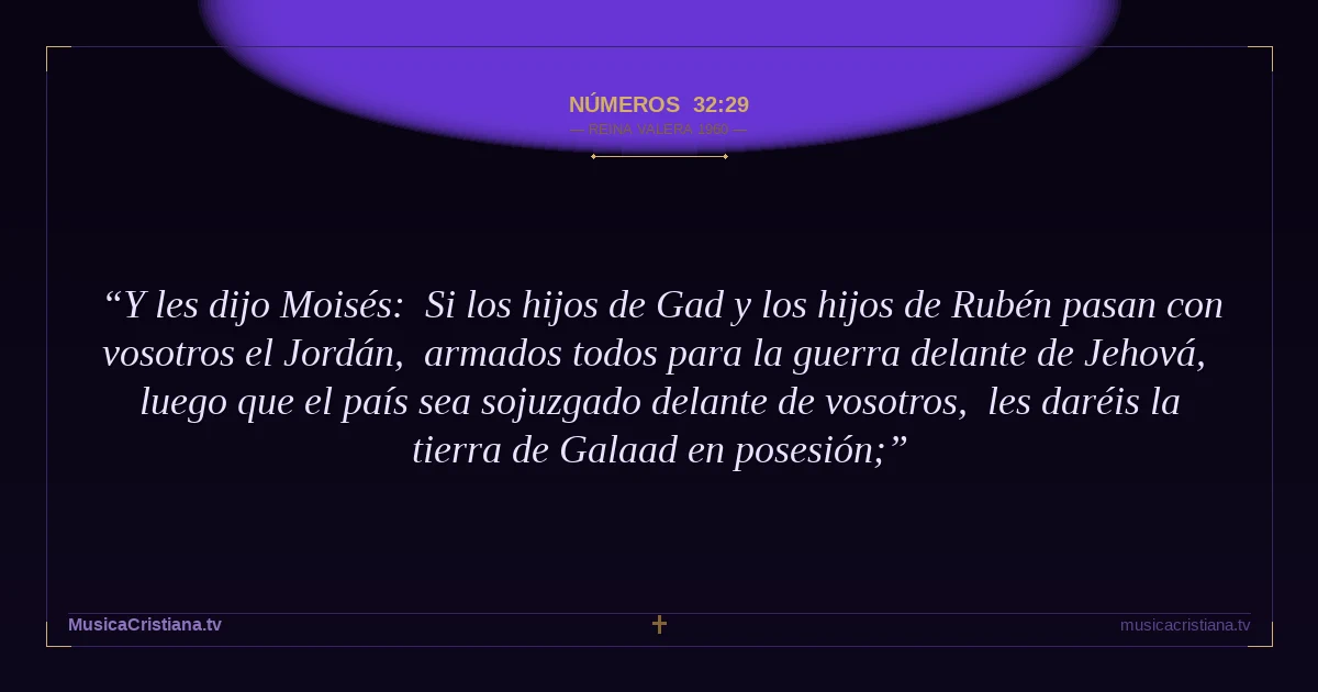 Números 32:29 — Biblia Reina Valera 1960 — MusicaCristiana.tv