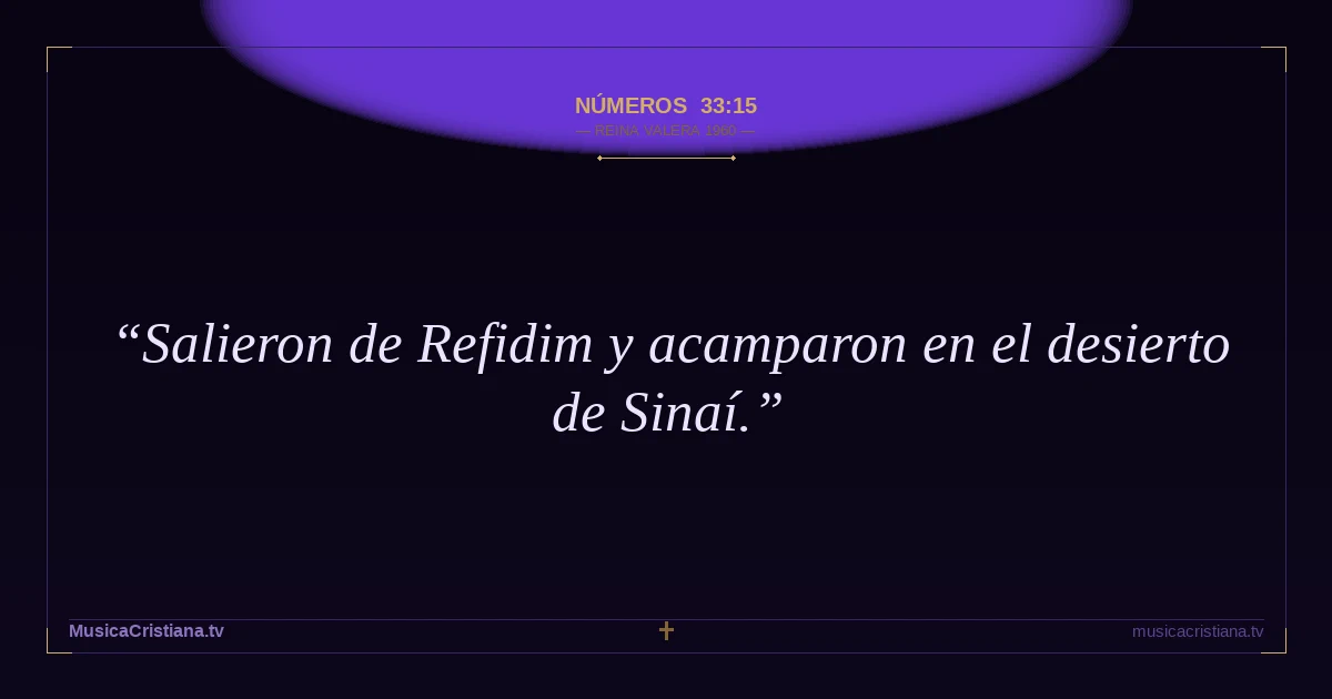 Números 33:15 — Biblia Reina Valera 1960 — MusicaCristiana.tv
