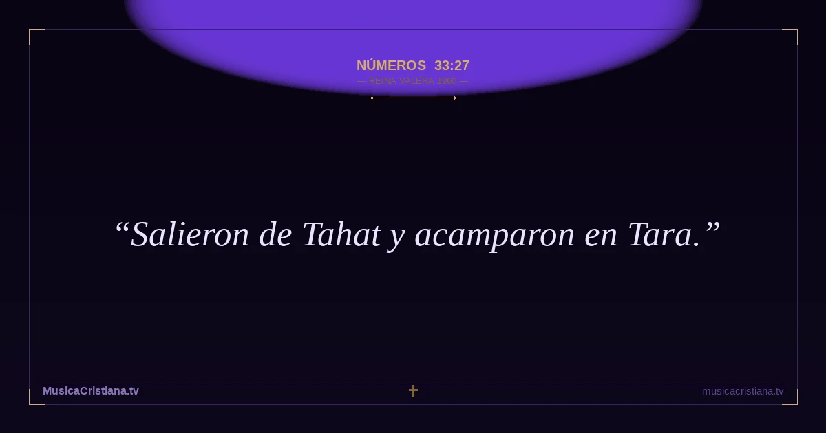 Números 33:27 — Biblia Reina Valera 1960 — MusicaCristiana.tv