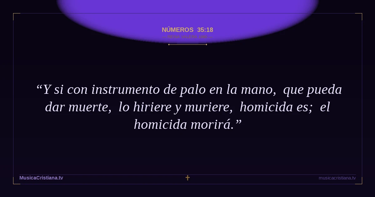 Números 35:18 — Biblia Reina Valera 1960 — MusicaCristiana.tv