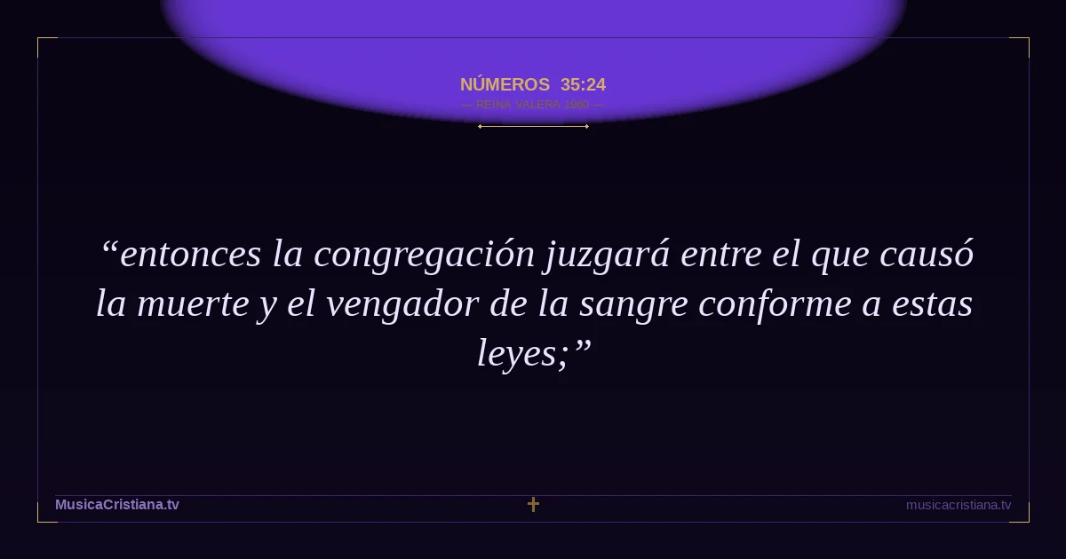 Números 35:24 — Biblia Reina Valera 1960 — MusicaCristiana.tv