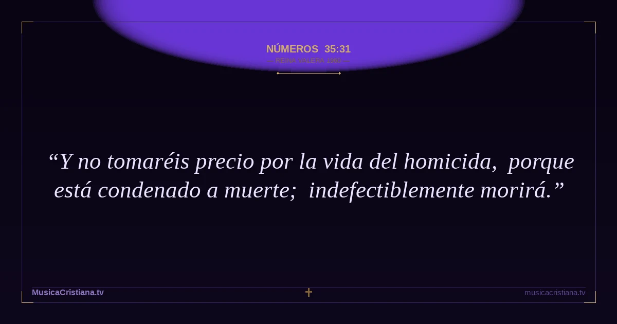 Números 35:31 — Biblia Reina Valera 1960 — MusicaCristiana.tv