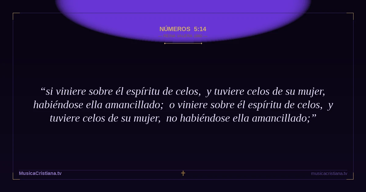 Números 5:14 — Biblia Reina Valera 1960 — MusicaCristiana.tv