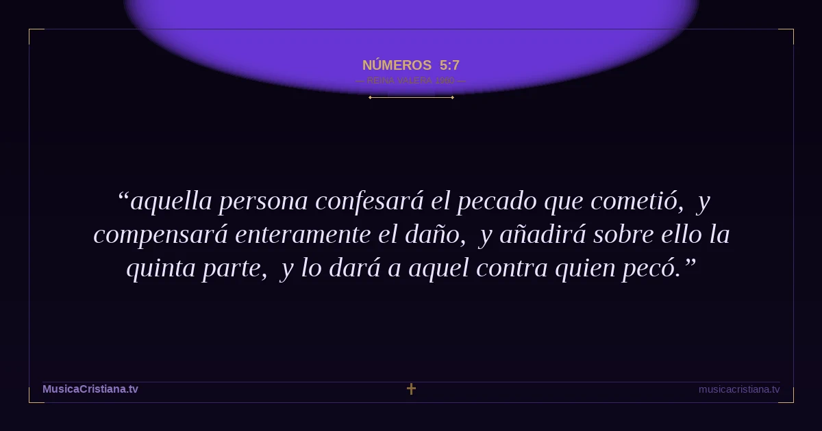 Números 5:7 — Biblia Reina Valera 1960 — MusicaCristiana.tv