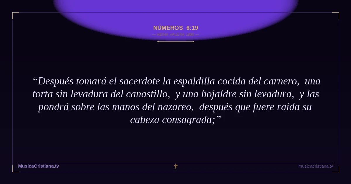 Números 6:19 — Biblia Reina Valera 1960 — MusicaCristiana.tv