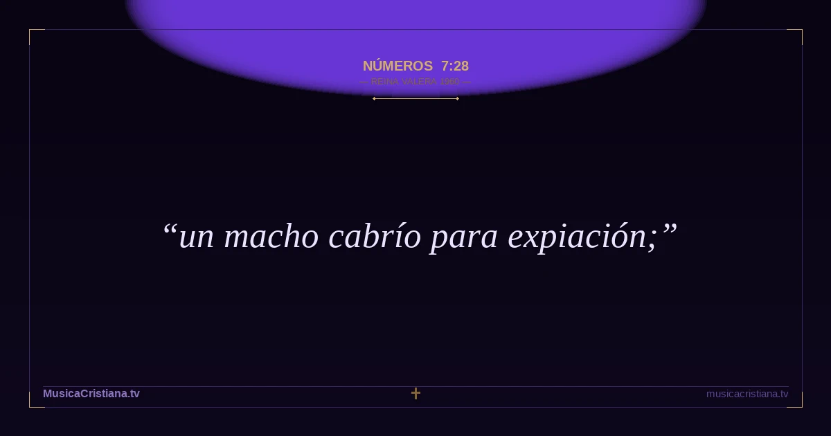 Números 7:28 — Biblia Reina Valera 1960 — MusicaCristiana.tv