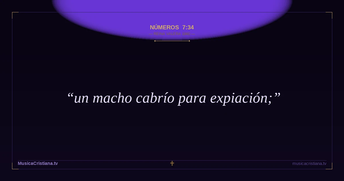 Números 7:34 — Biblia Reina Valera 1960 — MusicaCristiana.tv
