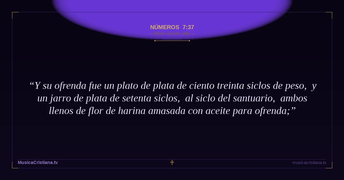 Números 7:37 — Biblia Reina Valera 1960 — MusicaCristiana.tv