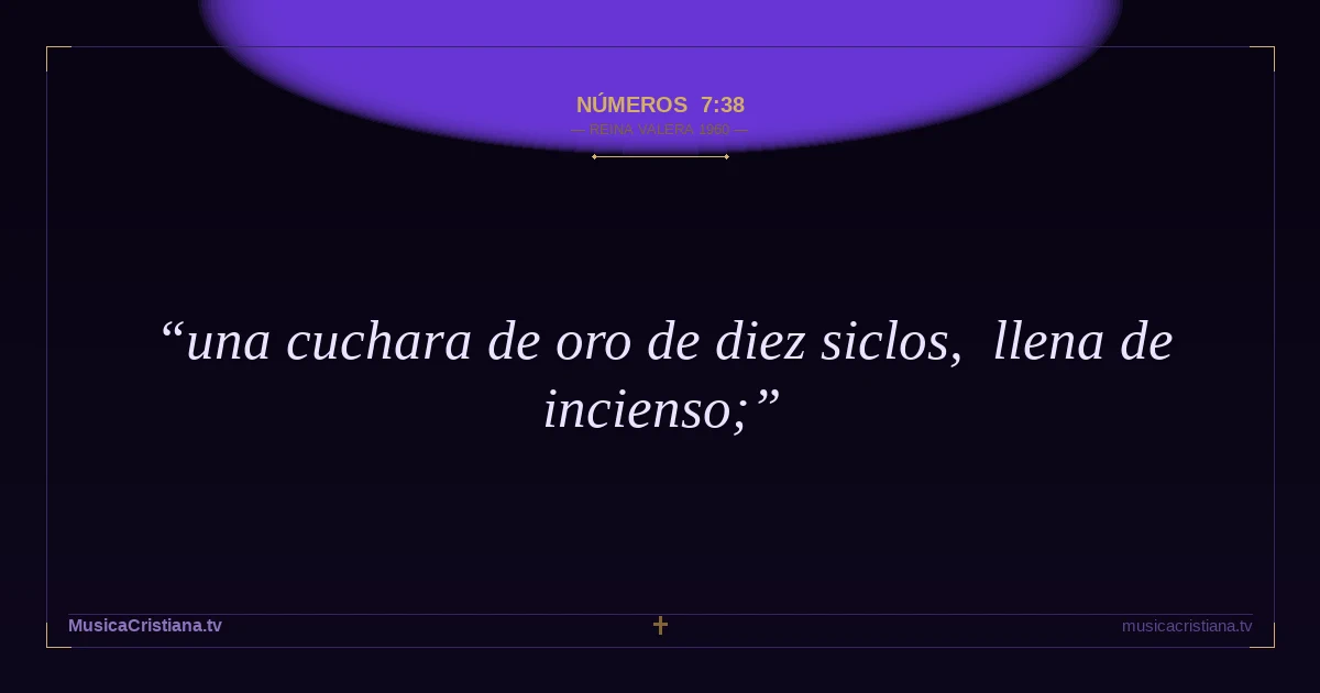 Números 7:38 — Biblia Reina Valera 1960 — MusicaCristiana.tv