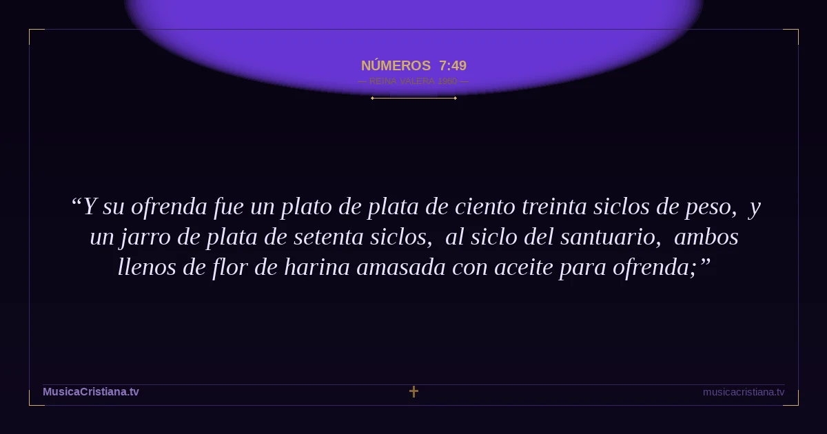 Números 7:49 — Biblia Reina Valera 1960 — MusicaCristiana.tv