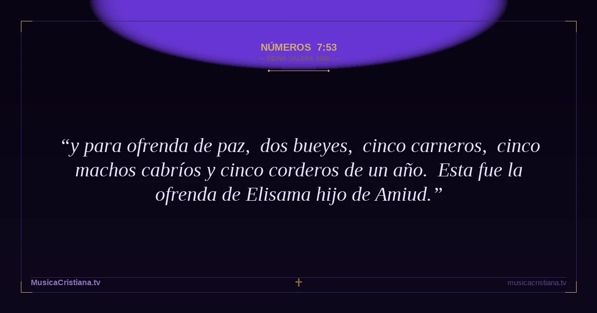 Números 7:53 — Biblia Reina Valera 1960 — MusicaCristiana.tv