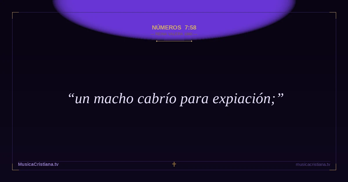 Números 7:58 — Biblia Reina Valera 1960 — MusicaCristiana.tv