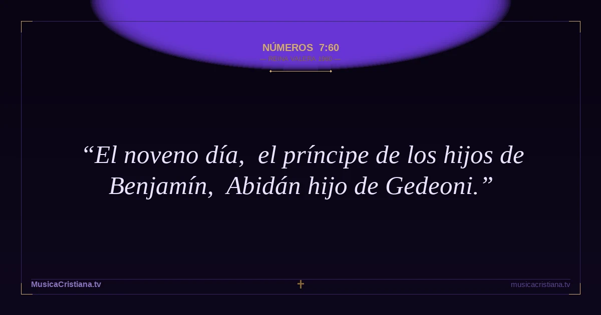 Números 7:60 — Biblia Reina Valera 1960 — MusicaCristiana.tv