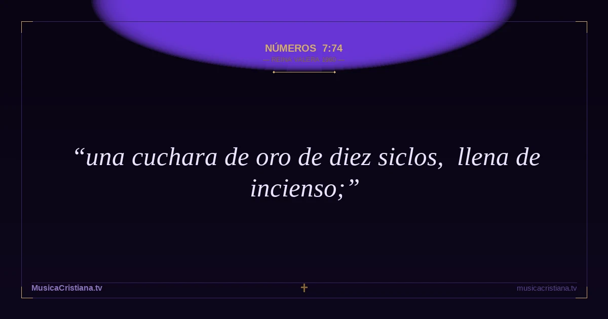 Números 7:74 — Biblia Reina Valera 1960 — MusicaCristiana.tv