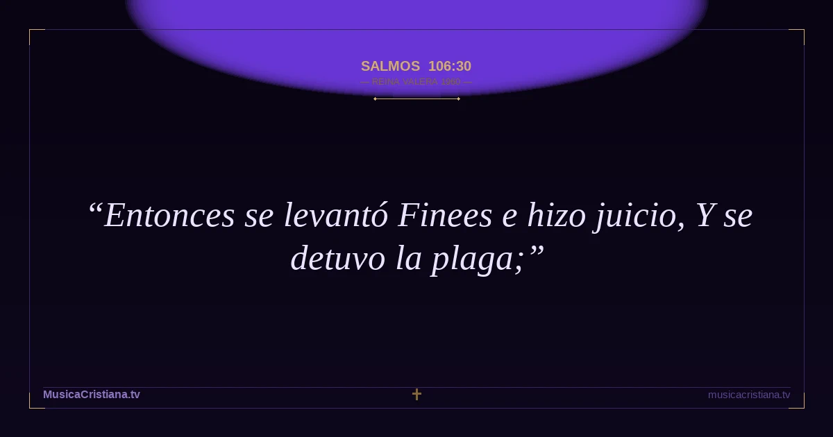 Salmos 106:30 — Biblia Reina Valera 1960 — MusicaCristiana.tv